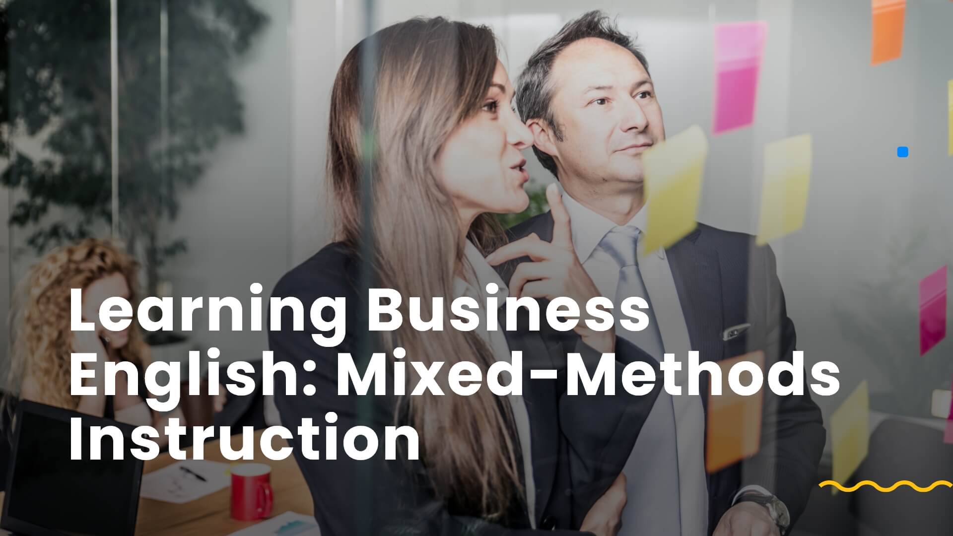 Debunking the Methodology Myth: Effective Business English Learning Practices